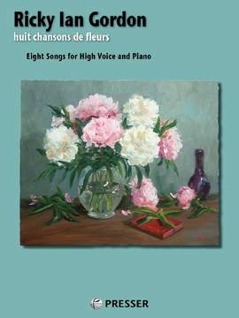 Gordon, R I: Huit Chansons de Fleurs