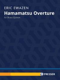 Ewazen, E: Hamamatsu Overture