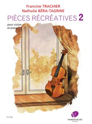 Pièces récréatives Vol. 2 Vol. 2