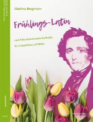 Mendelssohn Bartholdy, F: Frühlings-Latin