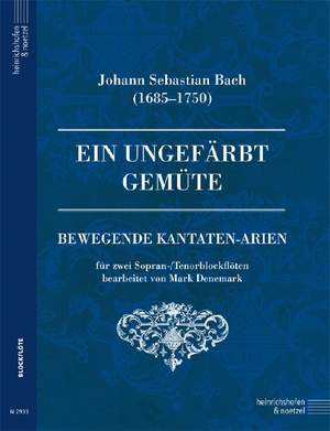 Bach, J S: Ein ungefärbt Gemüte Vol. 3