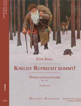 Jessel, L: Knecht Ruprecht kommt! op. 243