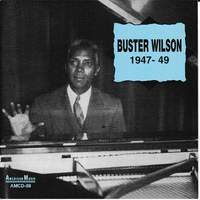 Buster Wilson 1947 - 49