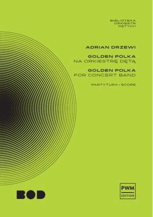 Drzewi, A: Golden Polka