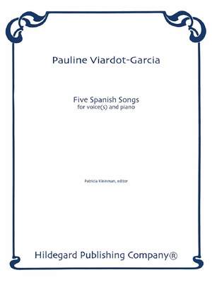 Pauline Viardot-Garcia: Five Spanish Songs