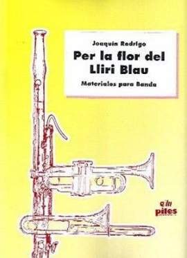 Rodrigo, J: Per la flor del lliri blau