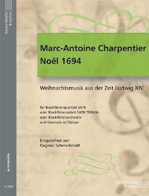 Charpentier, M: Marc-Antoine Charpentier – Noël 1694