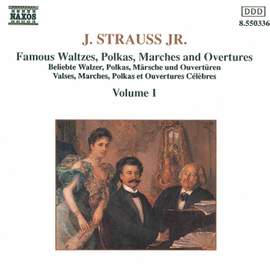 Strauss II: Waltzes, Polkas, Marches and Overtures, Vol. 1