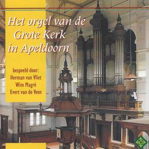 Het Orgel van de Grote Kerk in Apeldoorn