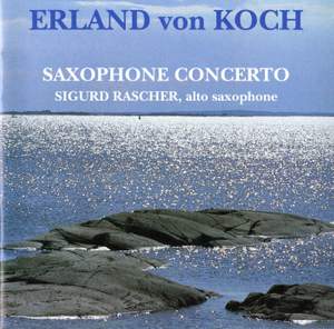 Koch: Saxophone Concerto & Other Works