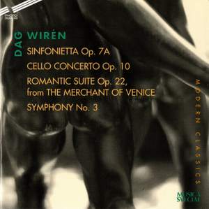 Wirén: Sinfonietta in C Major, Cello Concerto, Romantisk svit & Symphony No. 3