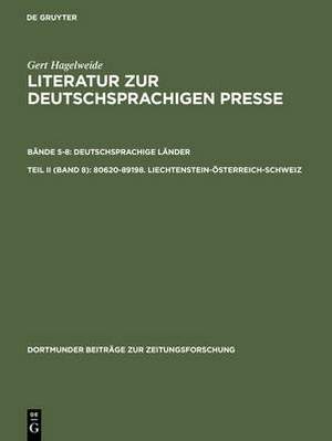 80620-89198. Liechtenstein-Österreich-Schweiz: Pressegeschichte Der Länder. Lokale Pressegeschichte