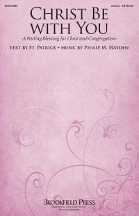 Philip M. Hayden: Christ Be with You