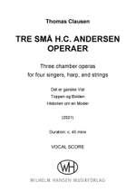 Thomas Clausen: 3 Små H.C. Andersen Operaer Product Image