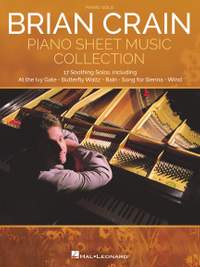 Brian Crain - Piano Sheet Music Collection
