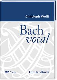 Bach vocal. Ein Handbuch
