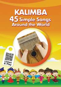 Kalimba. 45 Simple Songs Around the World: Play by Number