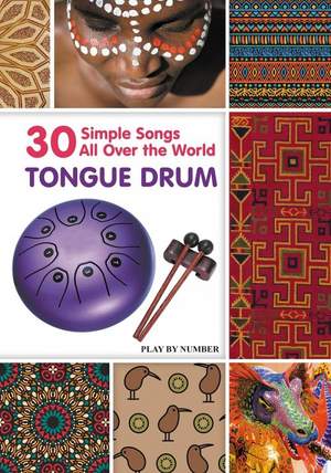 Tongue Drum 30 Simple Songs - All Over the World: Black & White version