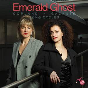 Copland / Galante - Song Cycles