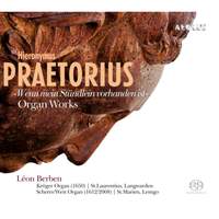 Hiernoymus Praetorius: Organ Works