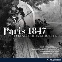 Paris 1847: the Music of Eugene Jancourt