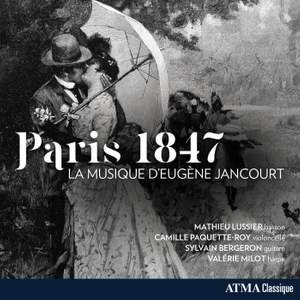 Paris 1847: the Music of Eugene Jancourt