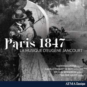 Paris 1847: the Music of Eugene Jancourt
