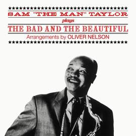 Plays the Bad and the Beautiful + Jazz For Commuters & Salute To the Saxes