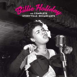 The Complete Storyville Broadcasts +22 Bonus Tracks! (complete On A Single Set For the First Time Ever!!)