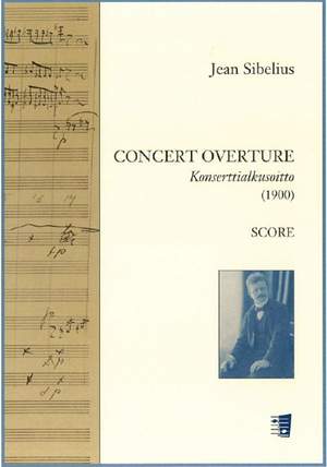 Sibelius, J: Concert Overture (1900)