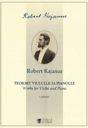 Kajanus, R: Works for violin and piano