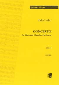 Aho, K: Concerto for horn and chamber orchestra