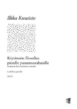 Kuusisto, I: Käytännön filosofiaa pienille punamuurahaisille