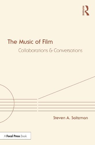 The Music of Film: Collaborations and Conversations