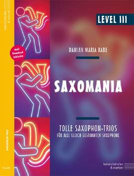 Rabe, D M: Saxomania - Level III