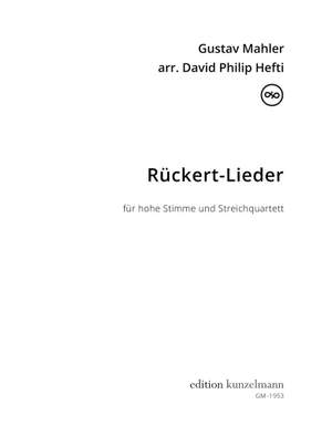 Mahler: Rückert-Lieder, für hohe Stimme und Streichquartett