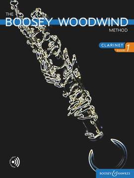 The Boosey Woodwind Method Clarinet Book 1 Vol. 1