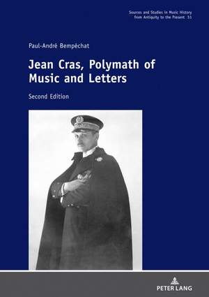 Jean Cras, Polymath of Music and Letters: Second Edition Product Image
