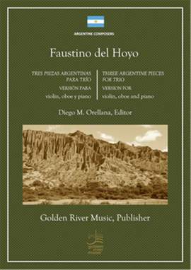 Faustino del Hoyo: Tres piezas argentinas