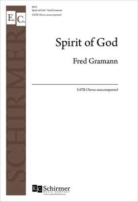 Fred Gramann: Spirit of God