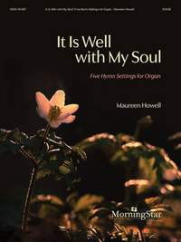 Maureen Howell: It Is Well with My Soul