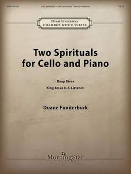 Duane Funderburk: Two Spirituals for Cello and Piano