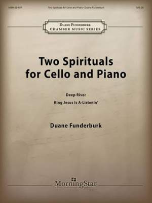 Duane Funderburk: Two Spirituals for Cello and Piano