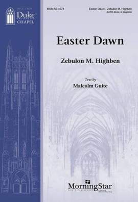 Zebulon M. Highben: Easter Dawn