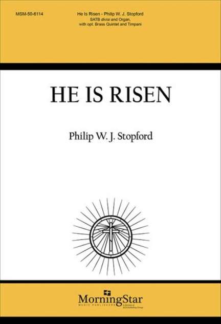 Philip W. J. Stopford: He Is Risen