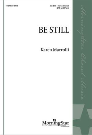 Karen Marrolli: Be Still