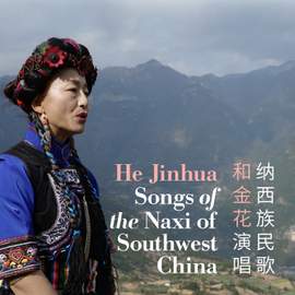 Songs of the Naxi of Southwest