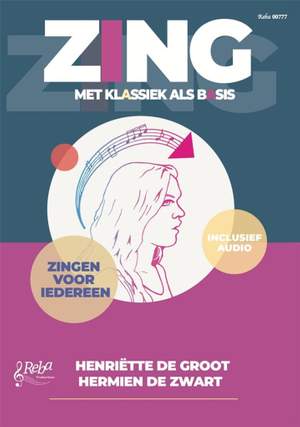 Henriëtte de Groot_Hermien de Zwart: ZING, met klassiek als basis