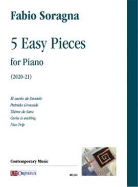 Fabio Soragna: 5 Pezzi facili per Pianoforte