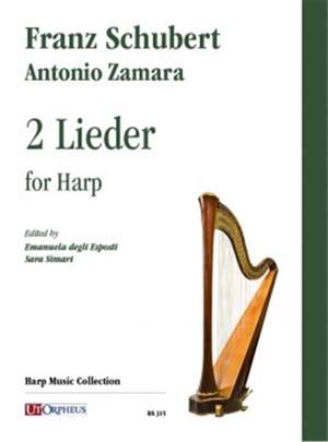 Franz Schubert_Antonio Zamara: 2 Lieder per Arpa